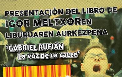 Igor Meltxor kazetariaren ‘Gabriel Rufian, la voz de la calle’ liburuaren aurkezpena Iruñean